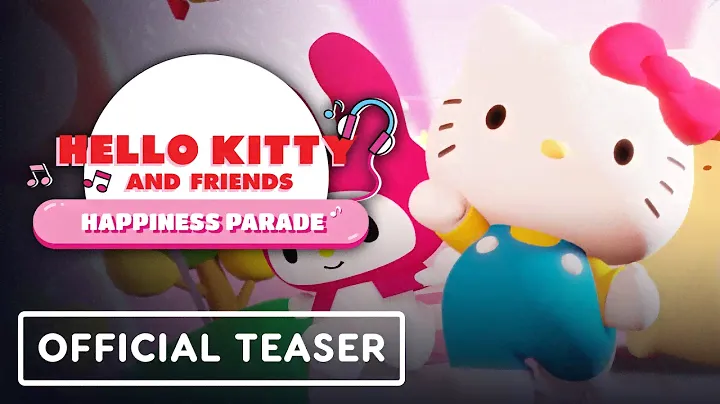 Hello Kitty and Friends Happiness Parade - Official Teaser Trailer