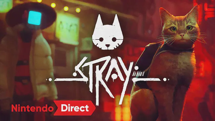 Stray (ストレイ) [Nintendo Direct 2024.6.18]