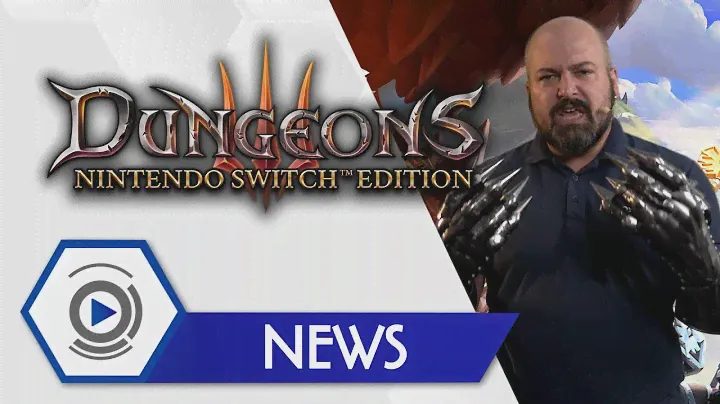 Dungeons 3 - Nintendo Switch™ Edition OUT NOW | News