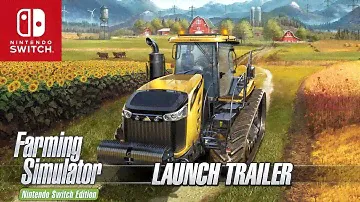 Farming Simulator Switch Edition - Launch Trailer