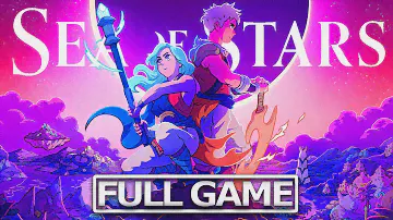 SEA OF STARS Full Gameplay Walkthrough / No Commentary 【FULL GAME】HD